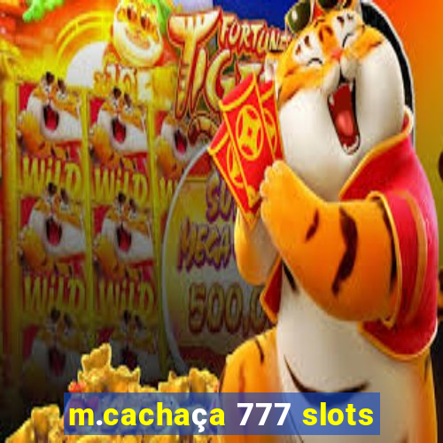 m.cachaça 777 slots